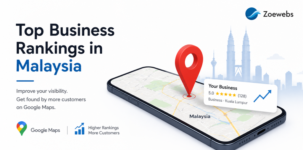 How to Rank on Google Maps in Malaysia: A Practical Guide for SMEs